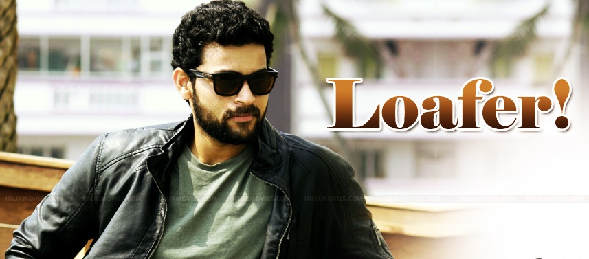 Varun_Tej_not_loafer_he_is_jebudonga_niharonline